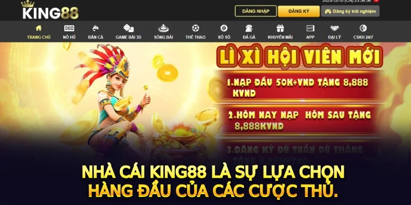 Nhà cái king88 là sự lựa chọn hàng đầu của các cược thủ